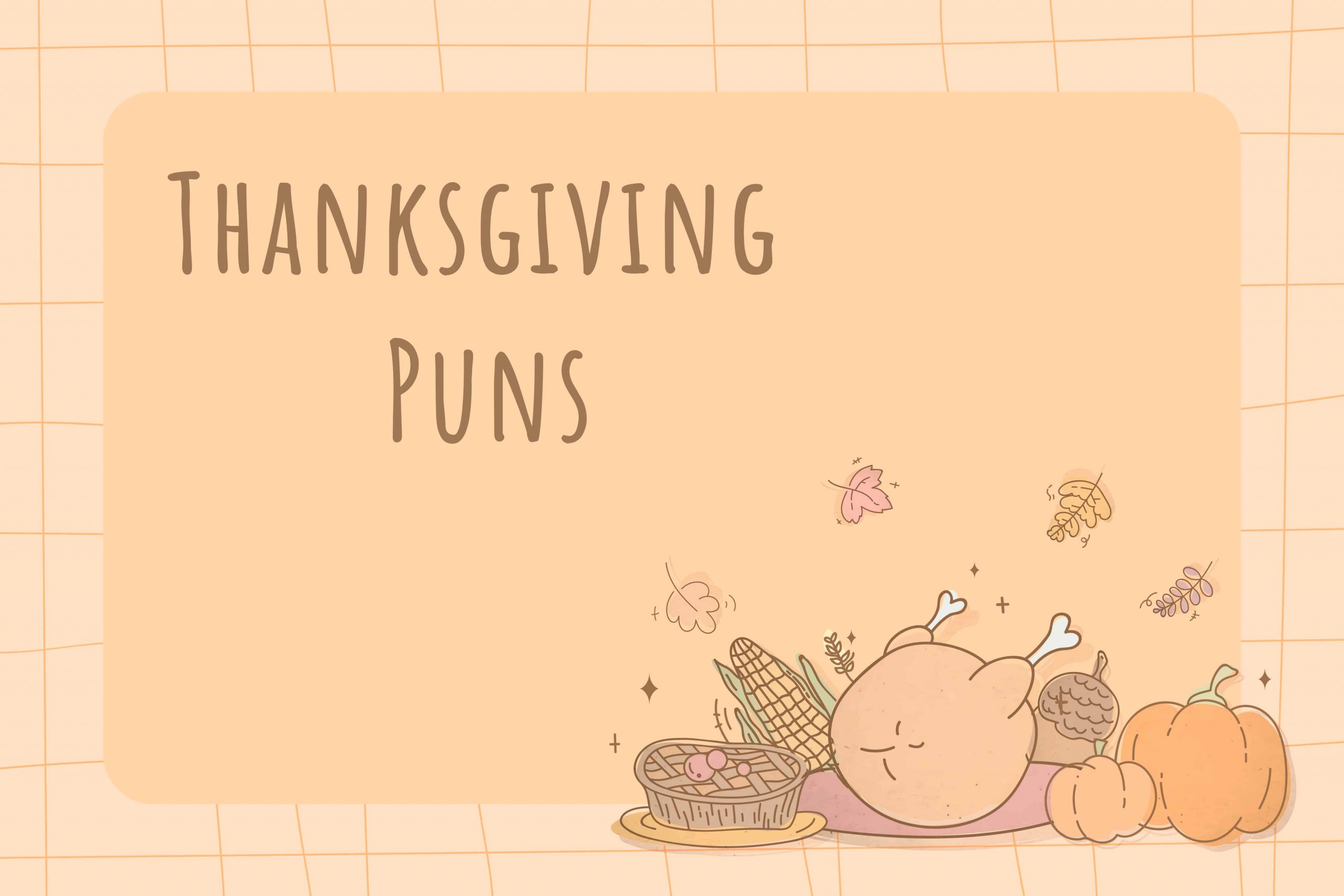 Thanksgiving Puns