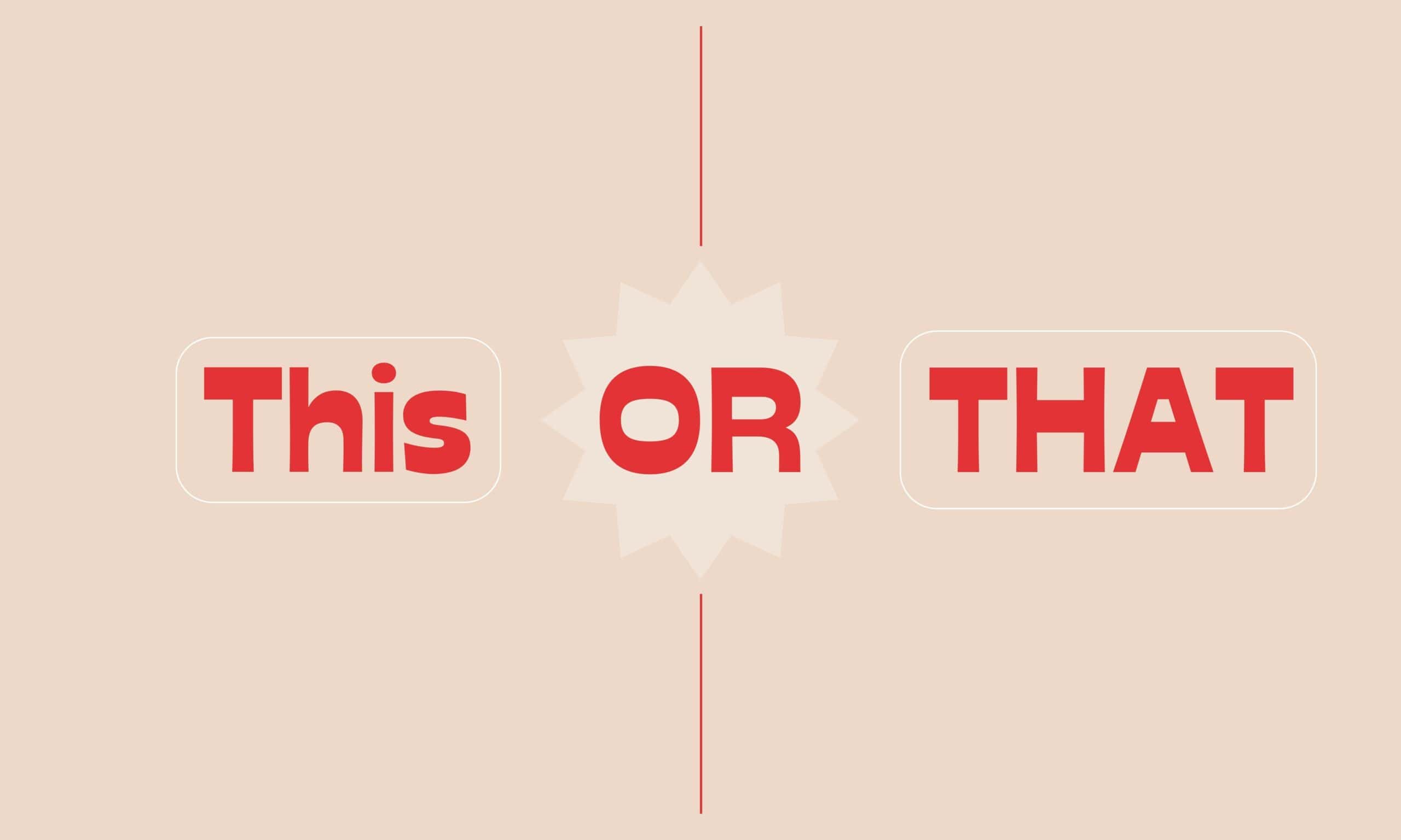 This or That Questions